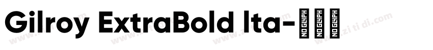 Gilroy ExtraBold lta字体转换